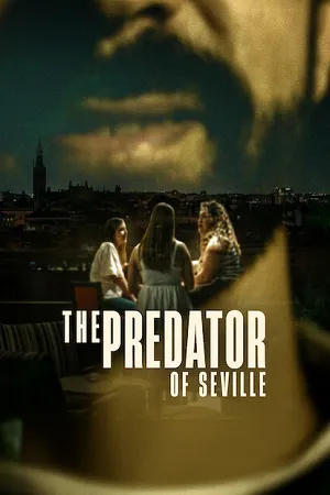 The Predator of Seville 2026 Season 01 - [ALL EPISODES]