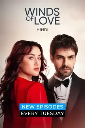 Winds Of Love 2024 Season 01 [ALL EPISODES]