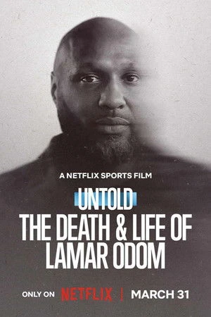 Untold: The Death & Life of Lamar Odom 2026